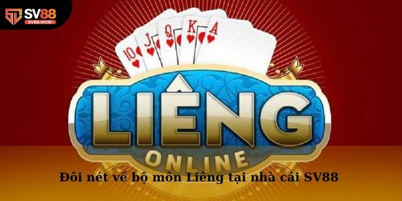 Tìm hiểu đôi nét về bộ môn Liêng tại nhà cái SV88