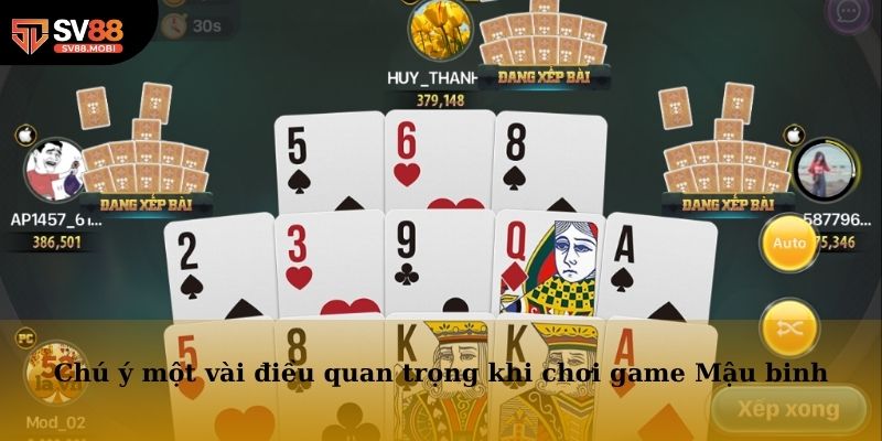 Chú ý một vài điều quan trọng khi chơi game Mậu binh