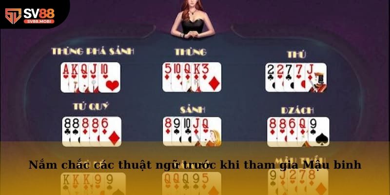 Nắm chắc các thuật ngữ trước khi tham gia Mậu binh