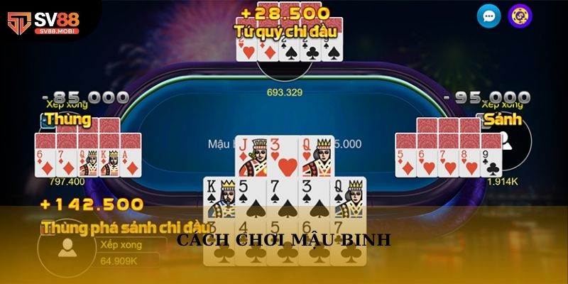 cách chơi mậu binh