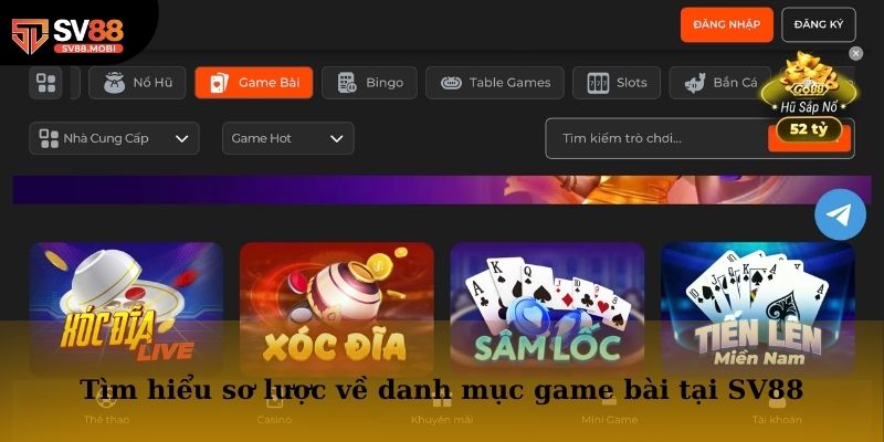 Tìm hiểu sơ lược về danh mục game bài tại SV88