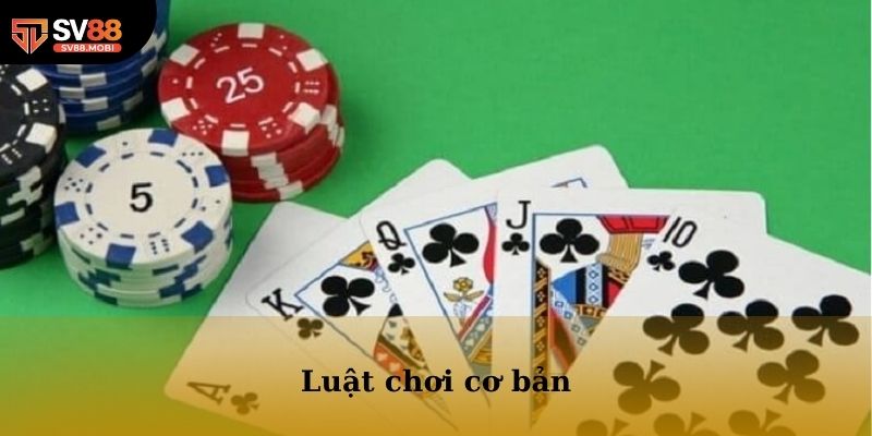 Luật chơi Xì Tố cho những anh em mới tham gia