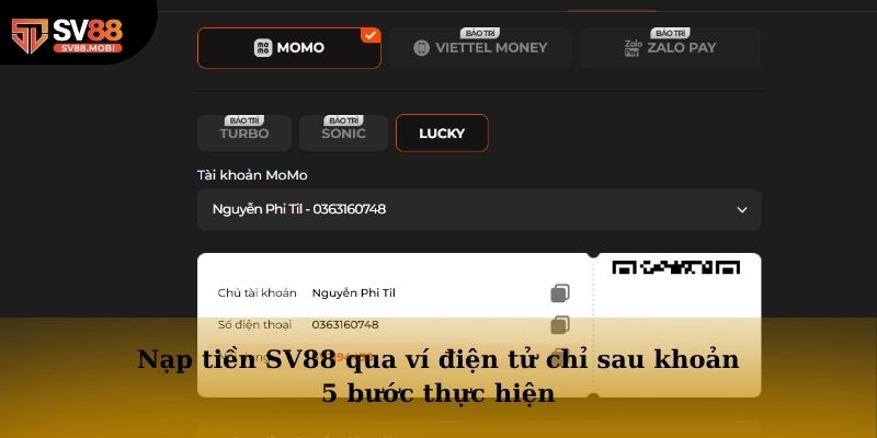 Các bước nạp tiền SV88 qua ví điện tử chỉ sau khoản 5 bước thực hiện