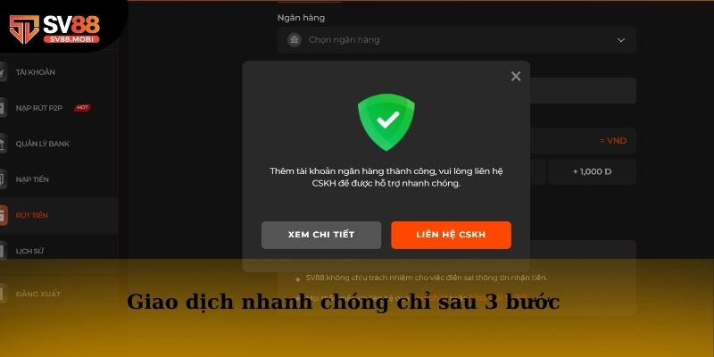 Giao dịch nhanh chóng chỉ sau 3 bước