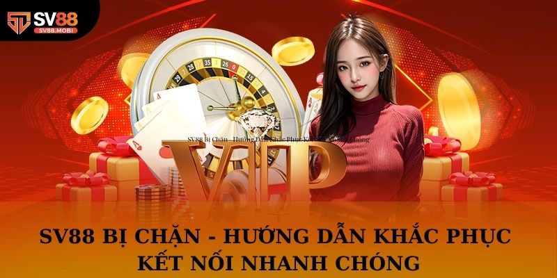 SV88 Bị Chặn